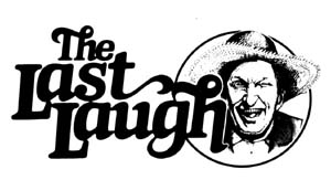 The Last Laugh: Funny Tales from MOTHER EARTH NEWS